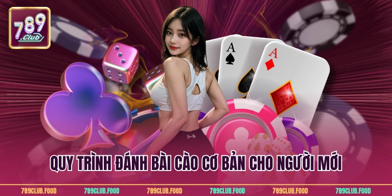Quy trình đánh bài cào cơ bản cho người mới